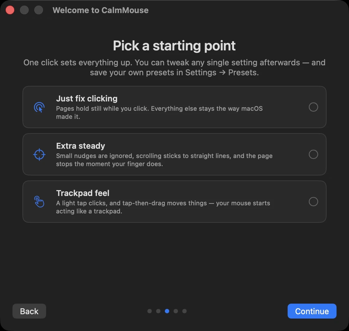 The welcome tour's preset step: Just fix clicking, Extra steady, Trackpad feel